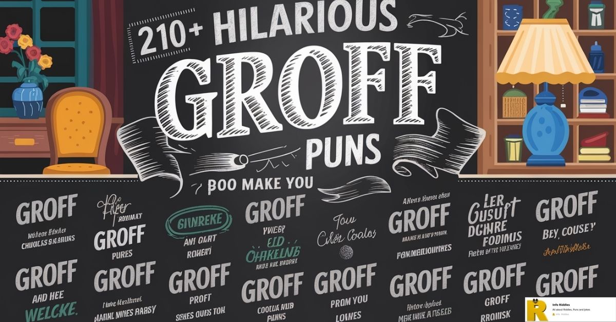 210+ Hilarious Groff Puns to Make You Chuckle and Groan