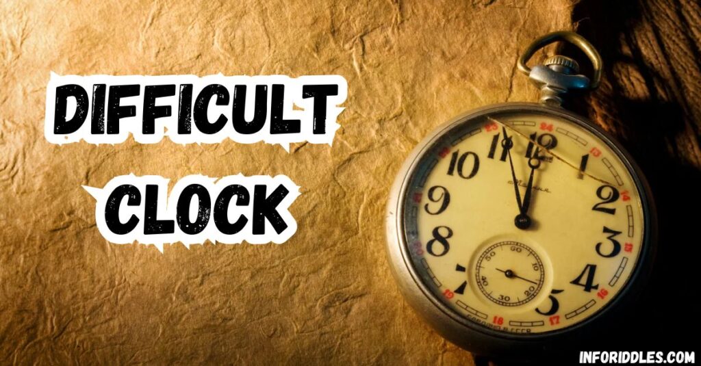 Challenging Time Conundrums: More Difficult Clock Riddles