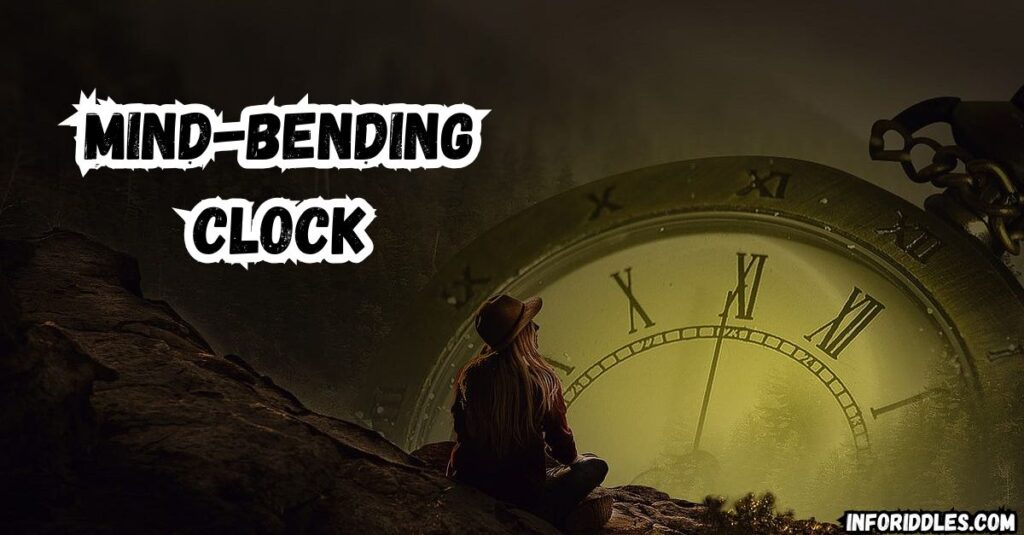 Tick-Tock Ticklers: Mind-Bending Clock Riddles for Adults