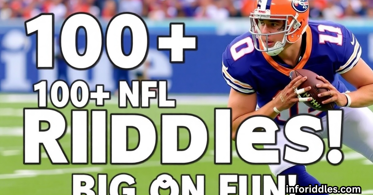 100+ NFL Riddles to Score Big on Fun!