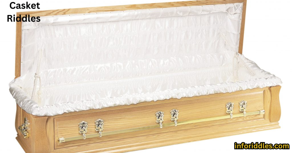 Casket Riddles for the Mysterious Mind