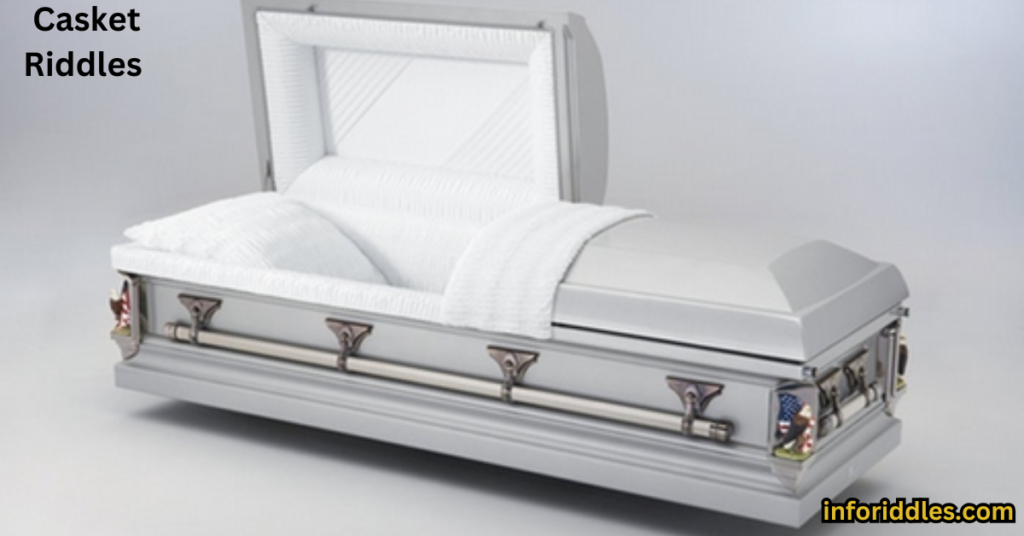 Casket Riddles for the Quick-Witted