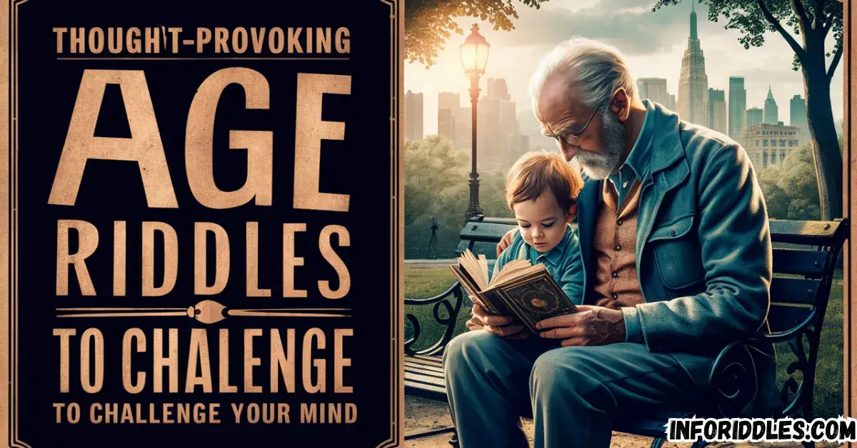 thought-provoking-age-riddles-to-challenge-your-mind