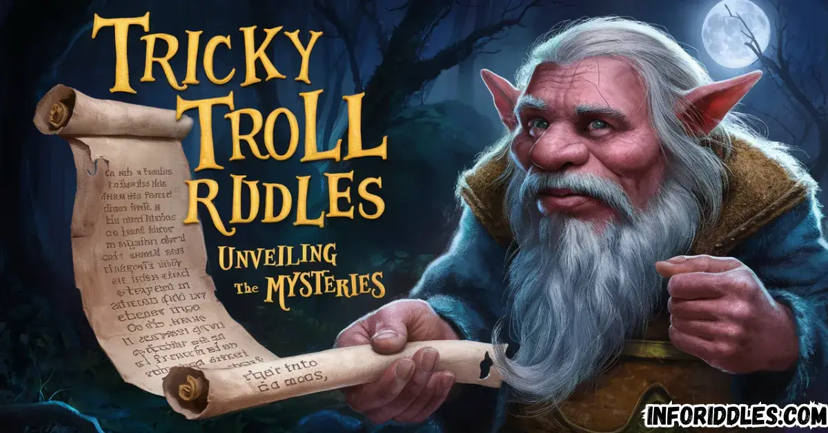 tricky-troll-riddles-unveiling-the-mysteries