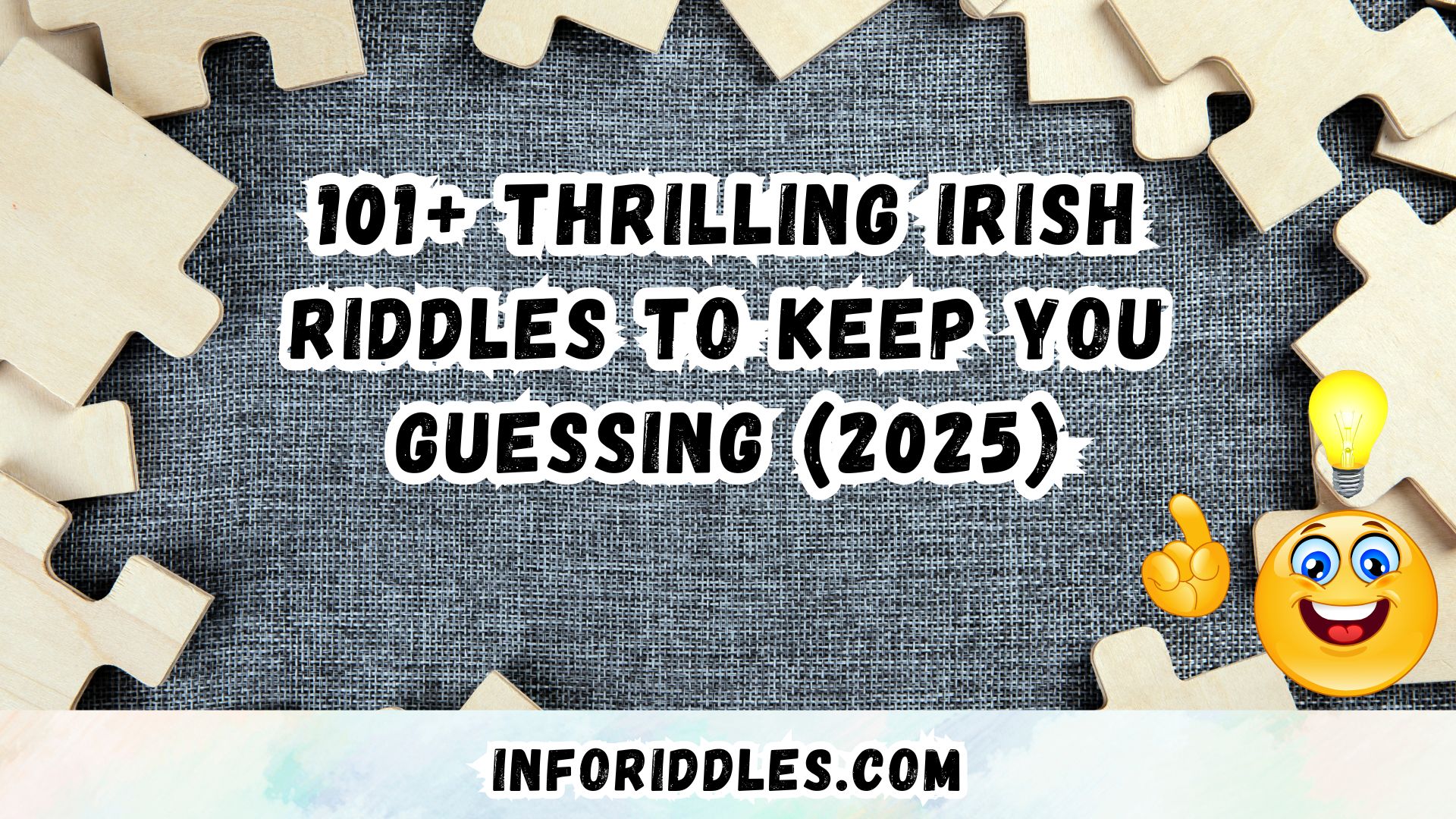 101+ Thrilling Irish Riddles to Keep You Guessing (2025)