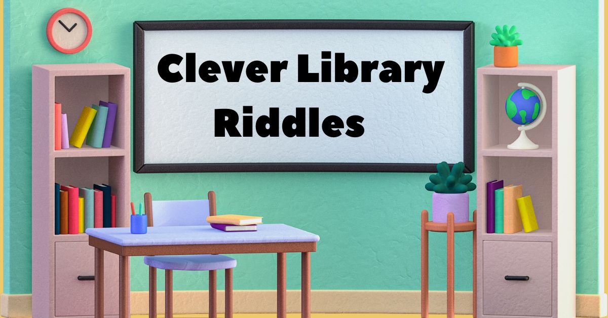 114+ Clever Library Riddles to Challenge Your Mind