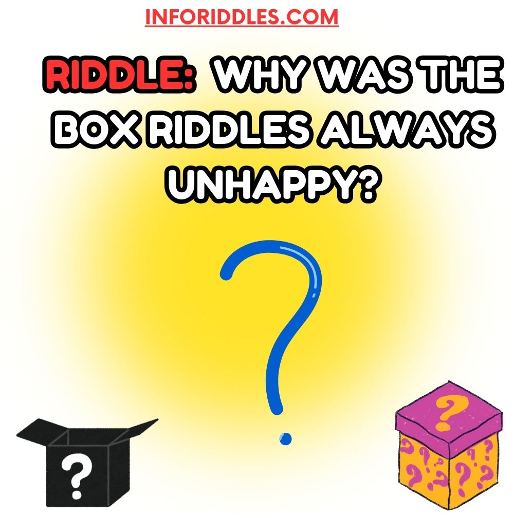 Funny Riddles About Boxes