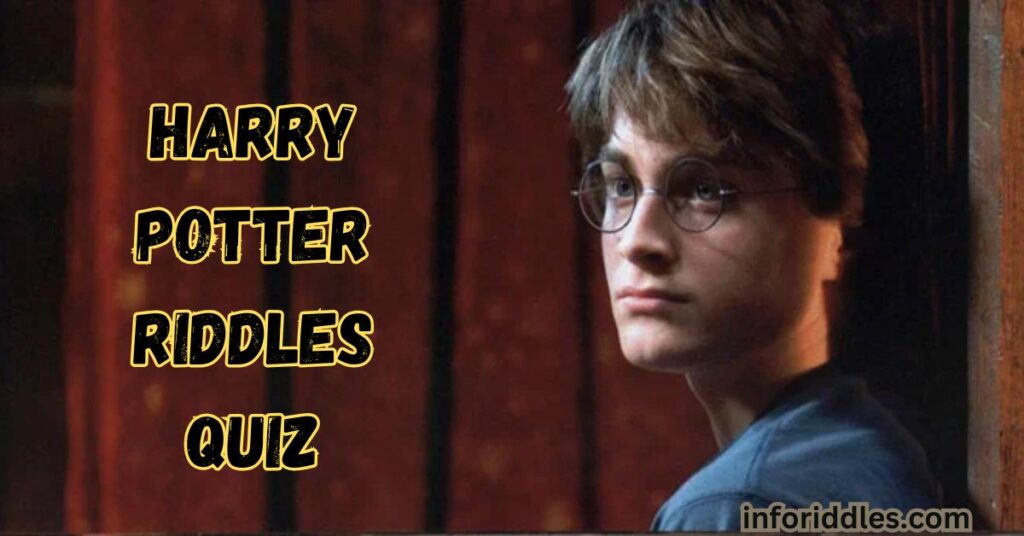 Harry Potter Riddles Quiz