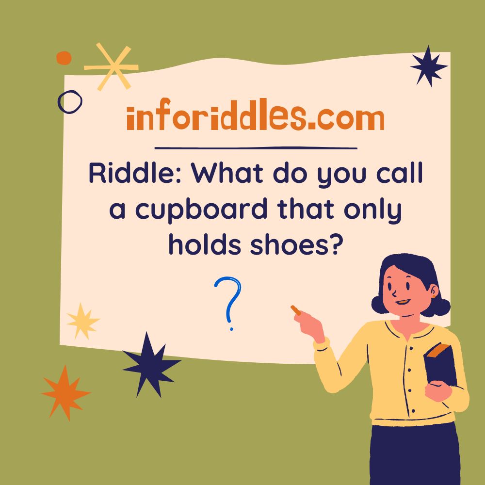 Cupboard Riddles