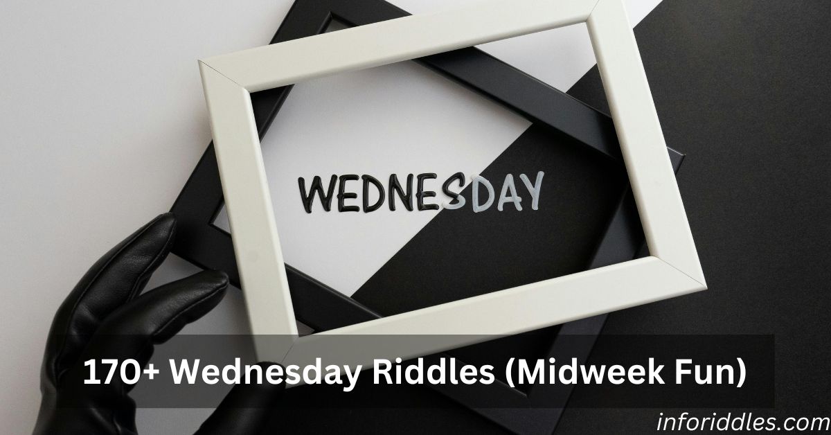 Wednesday Riddles