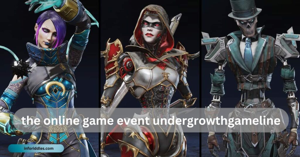 the online game event undergrowthgameline